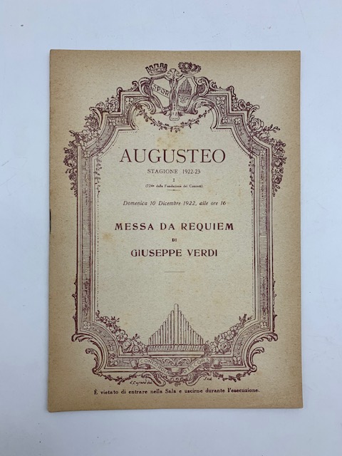 Augusteo. Stagione 1922-23. Messa da requiem di Giuseppe Verdi in memoria di Alessandro Manzoni. Direttore: Bernardino Molinari